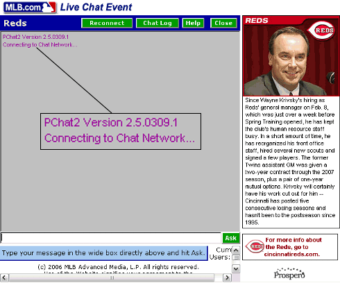 Chat with Wayne Krivsky--still connecting an hour later.