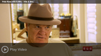 Pete Rose talking on his new reality show on TLC.